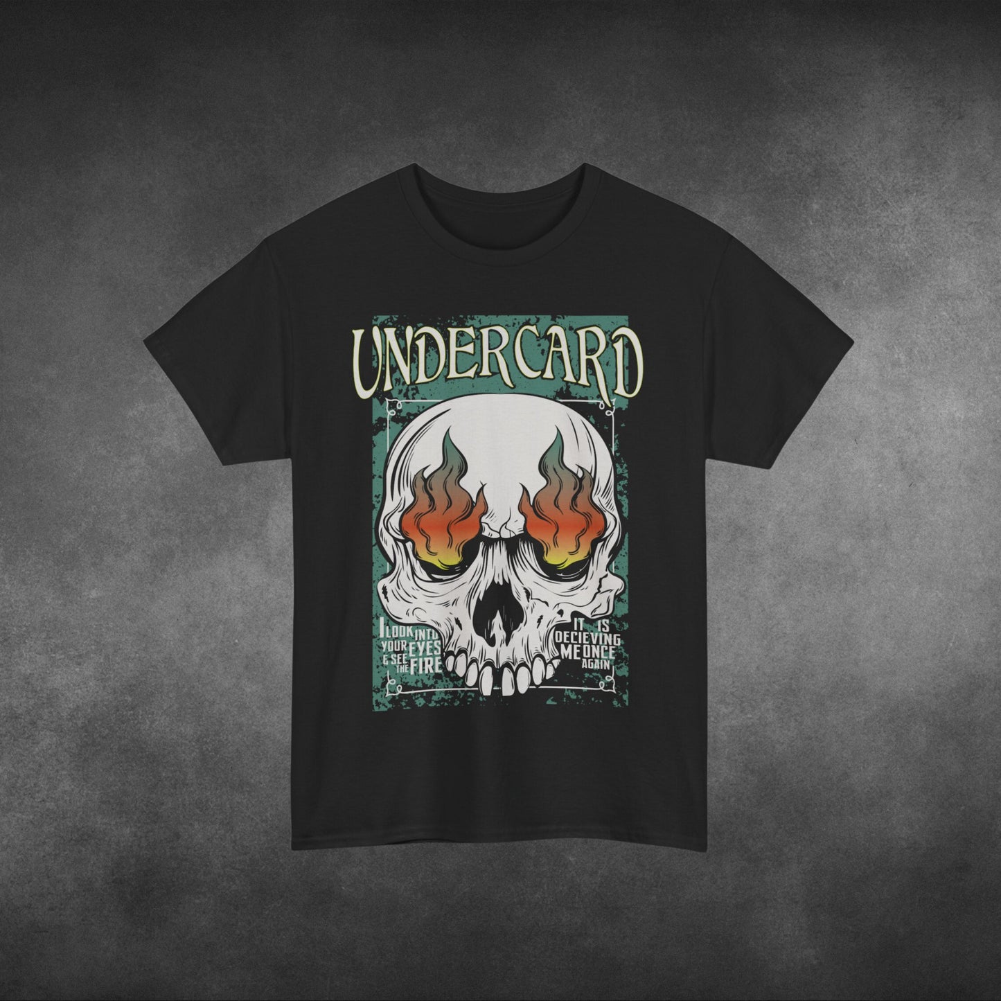 Undercard 'Fire Eyes' T-Shirt | Heavy Cotton Unisex Tee | Classic Fit - Undercard - T-Shirt